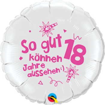 Folienballon "So gut können 18 Jahre aussehen", pink (heliumgefüllt)