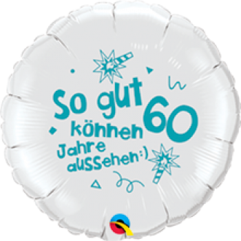 Folienballon "So gut können 60 Jahre aussehen", (heliumgefüllt)