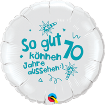 Folienballon "So gut können 70 Jahre aussehen", (heliumgefüllt)