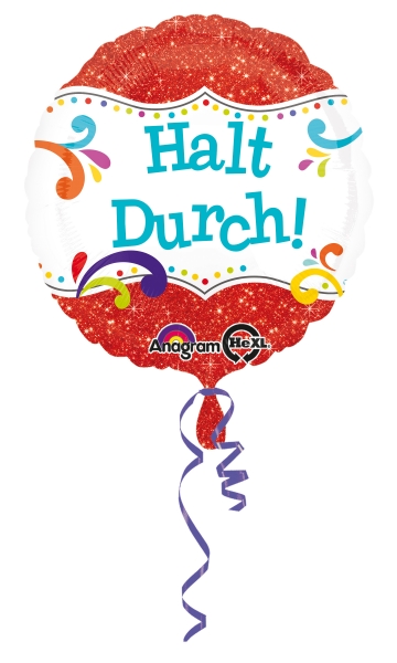 Folienballon "Halt Durch!", (heliumgefüllt)